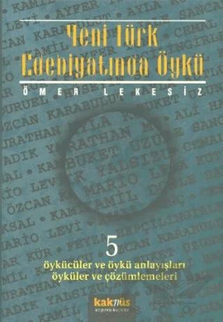 Yeni Türk Edebiyatında Öykü - 5