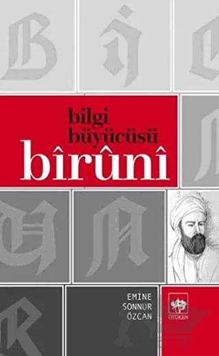Bilgi Büyücüsü Biruni