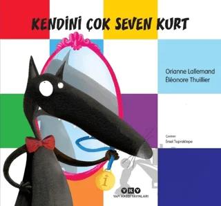 Kendini Çok Seven Kurt