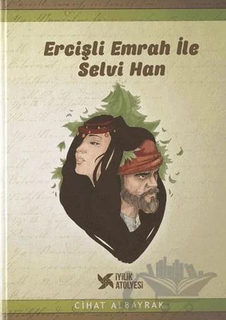 Ercişli Emrah İle Selvi Han