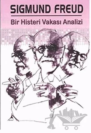 Bir Histeri Vakası Analizi