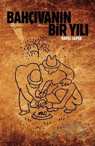 Bahçıvanın Bir Yılı
