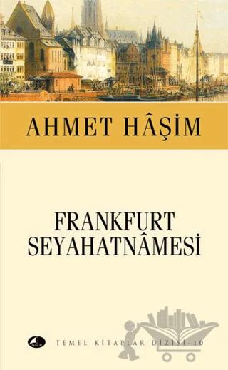 Frankfurt Seyahatnamesi – Ahmet Hâşim – Şule Yayınları kitap kapağı