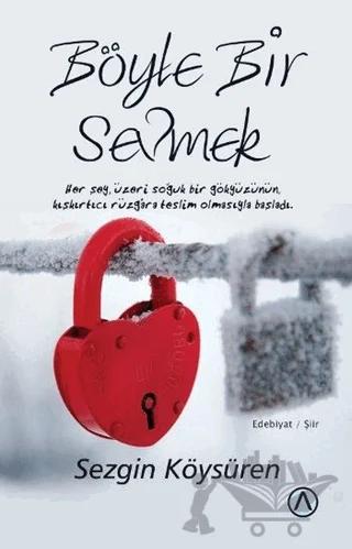 Böyle Bir Sevmek