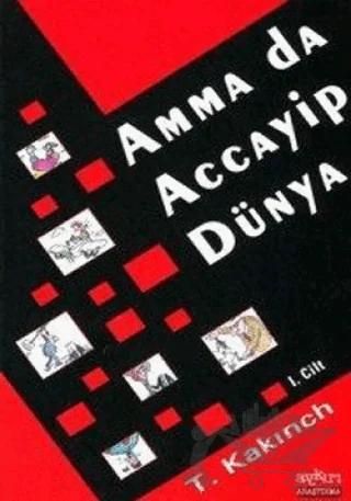 Amma da Accayip Dünya 1. Cilt