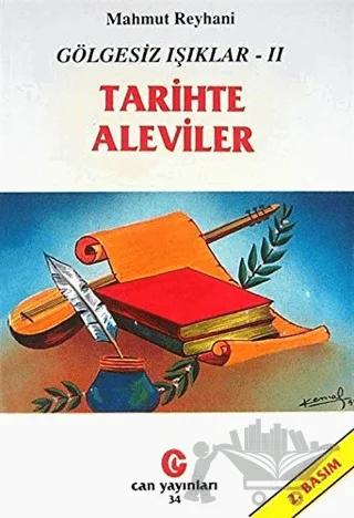 Gölgesiz Işıklar 2 : Tarihte Aleviler