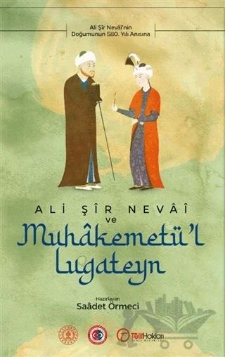Ali Şir Nevai ve Muhakemetü'l Lugateyn
