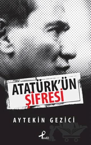 Atatürk’ün Şifresi