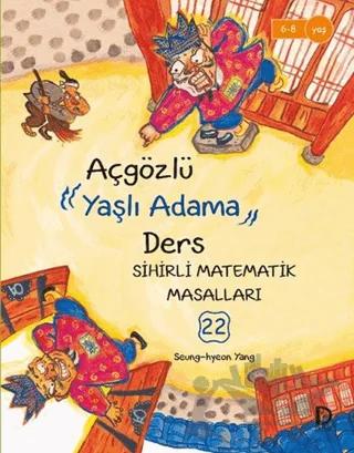 Açgözlü Yaşlı Adama Ders