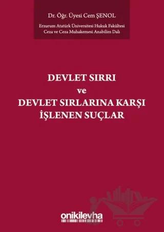 Devlet Sırrı ve Devlet Sırlarına Karşı İşlenen Suçlar