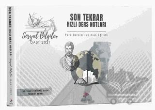 2021 ÖABT Sosyal Bilgiler Öğretmenliği Son Tekrar Hızlı Ders Notları