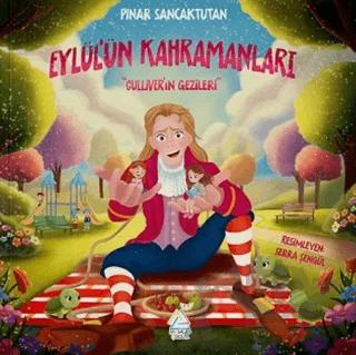 Eylül'ün Kahramanları "Gullıver'in Gezileri"