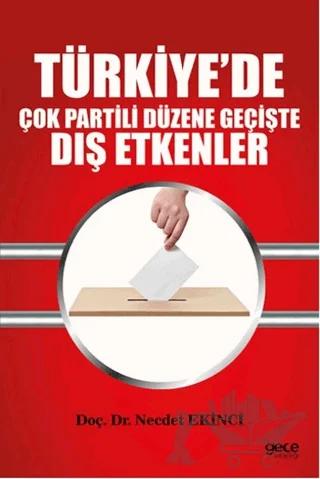 Türkiye’de Çok Partili Düzene Geçişte Dış Etkenler