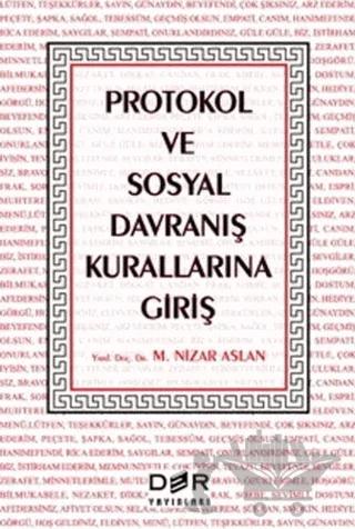 Protokol ve Sosyal Davranış Kurallarına Giriş