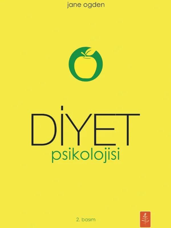 DİYET PSİKOLOJİSİ - The Psychology Of Dieting