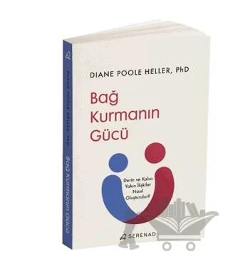 Bağ Kurmanın Gücü