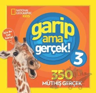 Garip Ama Gerçek 3