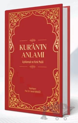 Kuranın Anlamı Açıklamalı ve Kırık Meali