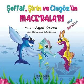 Şeffaf, Şirin ve Cizgöz'ün Maceraları