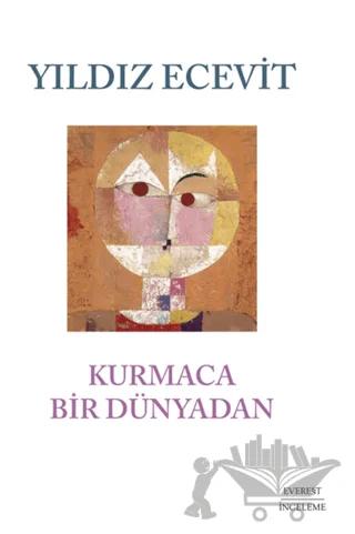 Kurmaca Bir Dünyada