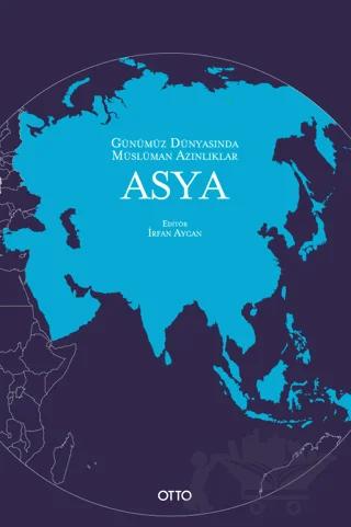 Günümüz Dünyasında Müslüman Azınlıklar: Asya