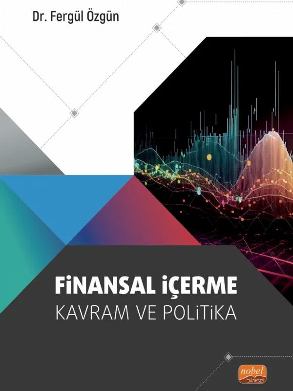 FİNANSAL İÇERME - Kavram ve Politika