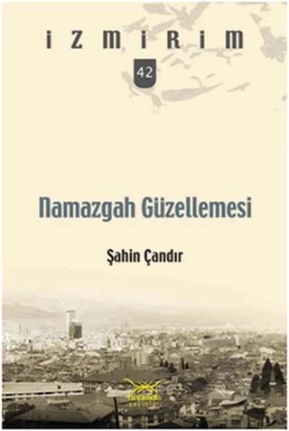 Namazgah Güzellemesi