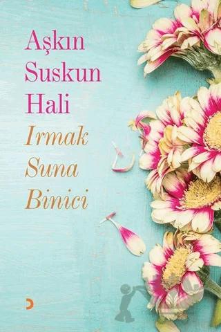 Aşkın Suskun Hali