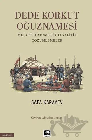 Dede Korkut Oğuznamesi Metaforlar ve Psikoanalitik Çözümlemeler