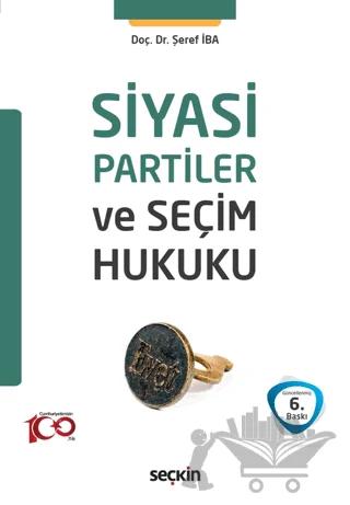 Siyasi Partiler ve Seçim Hukuku