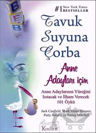 Tavuk Suyuna Çorba: Anne Adayları İçin