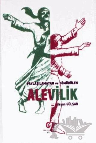 Paylaşılamayan ve Sömürülen Alevilik