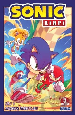 Kirpi Sonic Cilt 1 - Başıboş Robotlar!