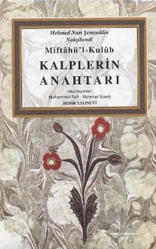 Miftahü’l-Kulub - Kalplerin Anahtarı