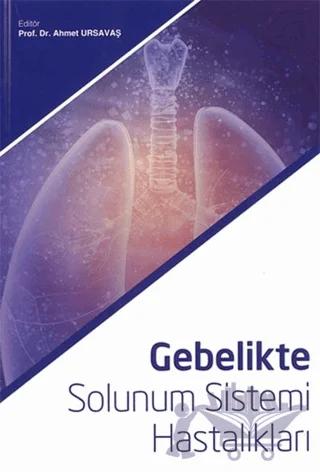 Gebelikte Solunum Sistemi Hastalıkları