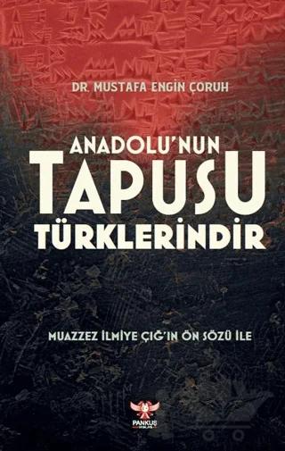 Anadolu’nun Tapusu Türklerindir