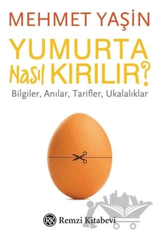 Yumurta Nasıl Kırılır?