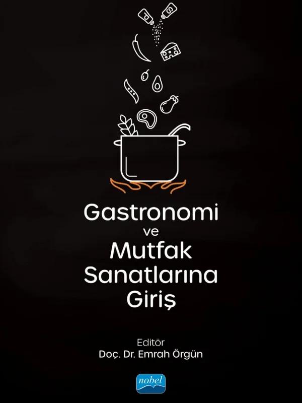Gastronomi ve Mutfak Sanatlarına Giriş