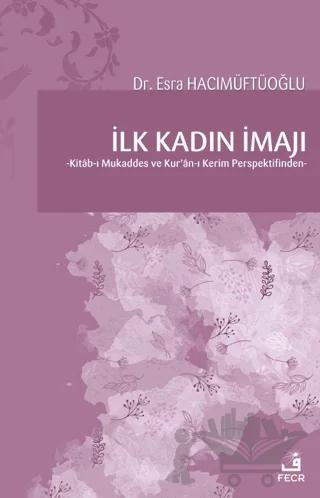İlk Kadın İmajı