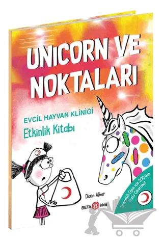 Unicorn ve Noktaları - Evcil Hayvan Kliniği Etkinlik Kitabı