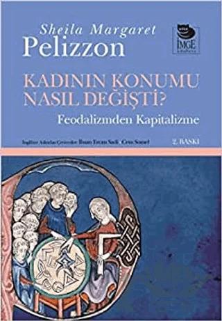 Kadının Konumu Nasıl Değişti?