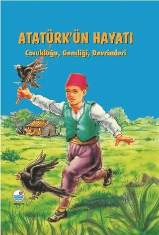 Atatürk'ün Hayatı