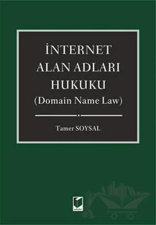 İnternet Alan Adları Hukuku - Domain Name Law