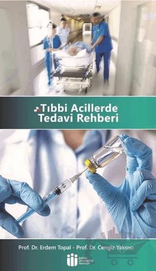 Tıbbi Acillerde Tedavi Rehberi