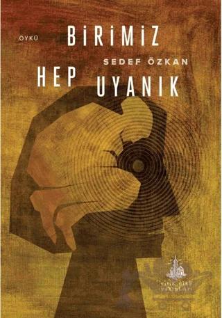 Birimiz Hep Uyanık