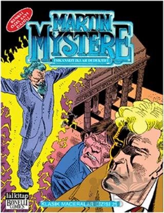 Martin Mystere Klasik Maceralar Dizisi Sayı: 25 – Alfredo Castelli, Claudio Chiaverotti, Sauro Pennacchioli – Lal Kitap kitap kapağı