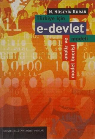 Türkiye İçin e-devlet Modeli Analiz ve Model Önerisi