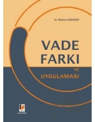 Vade Farkı ve Uygulaması