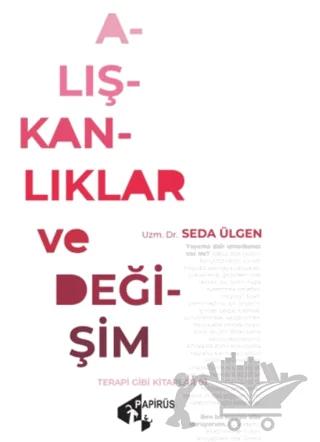 Alışkanlıklar ve Değişim