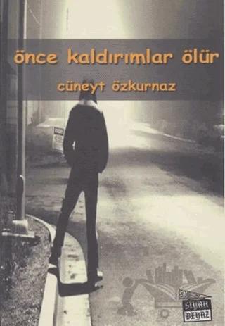 Önce Kaldırımlar Ölür